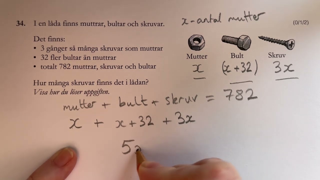 År 6 D-Del fråga 34 Hur många skruvor finns i blandningen skruvor, mutter och bultar