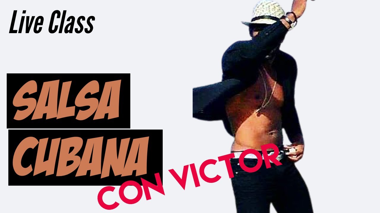 60  MIN LIVE CLASS Salsa Cubana