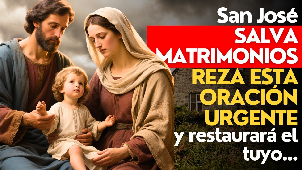 🔥Oración poderosa a San José para restaurar matrimonios rotos… ¡El milagro llega HOY! 🙏💘