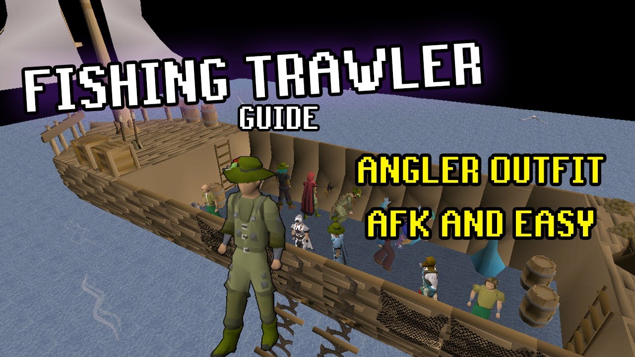 OSRS Fishing Trawler Guide  (Easy Angler Outfit Guide)