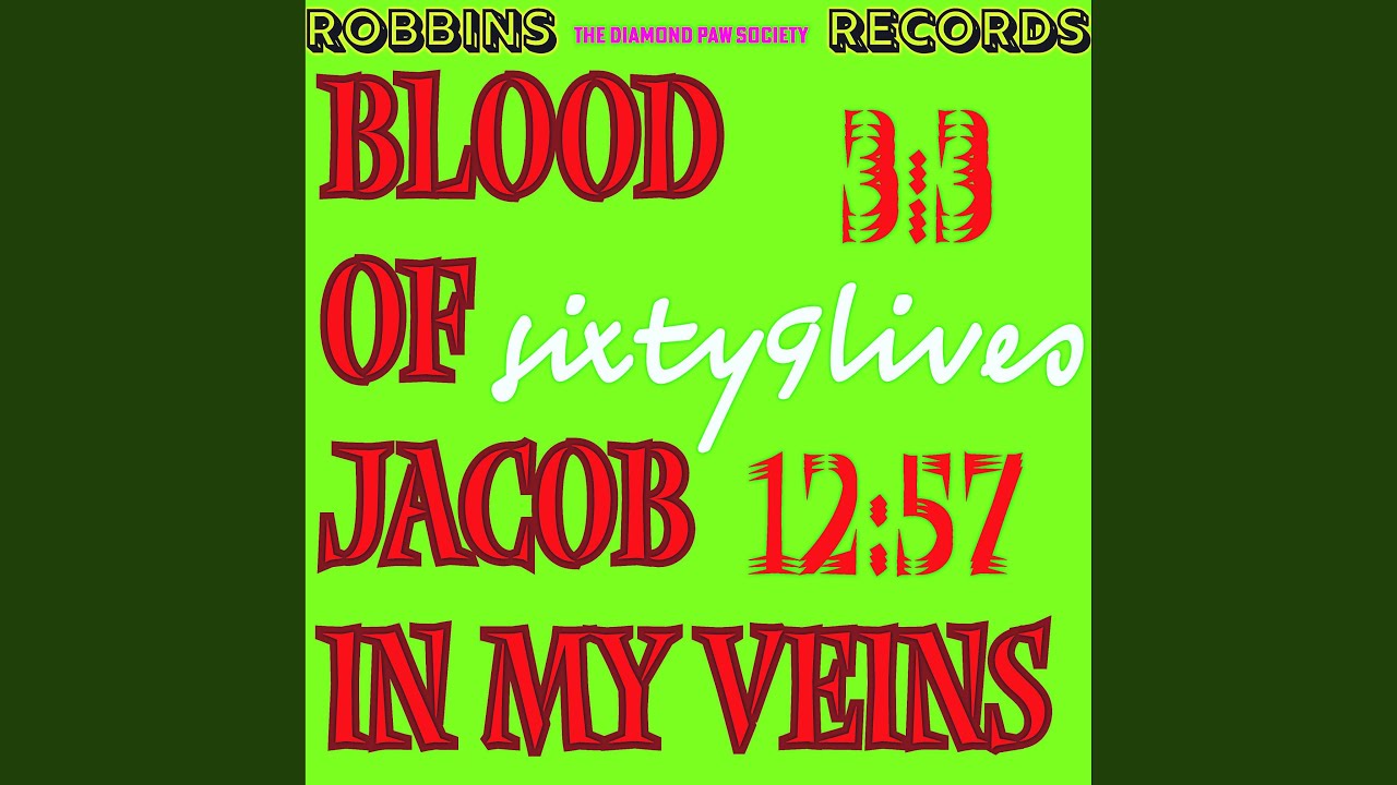Blood of Jacob in My Veins