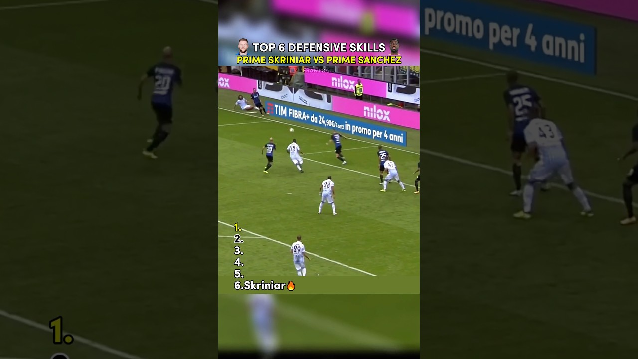 Prime Skriniar 🆚 Prime Sanchez💪🏼