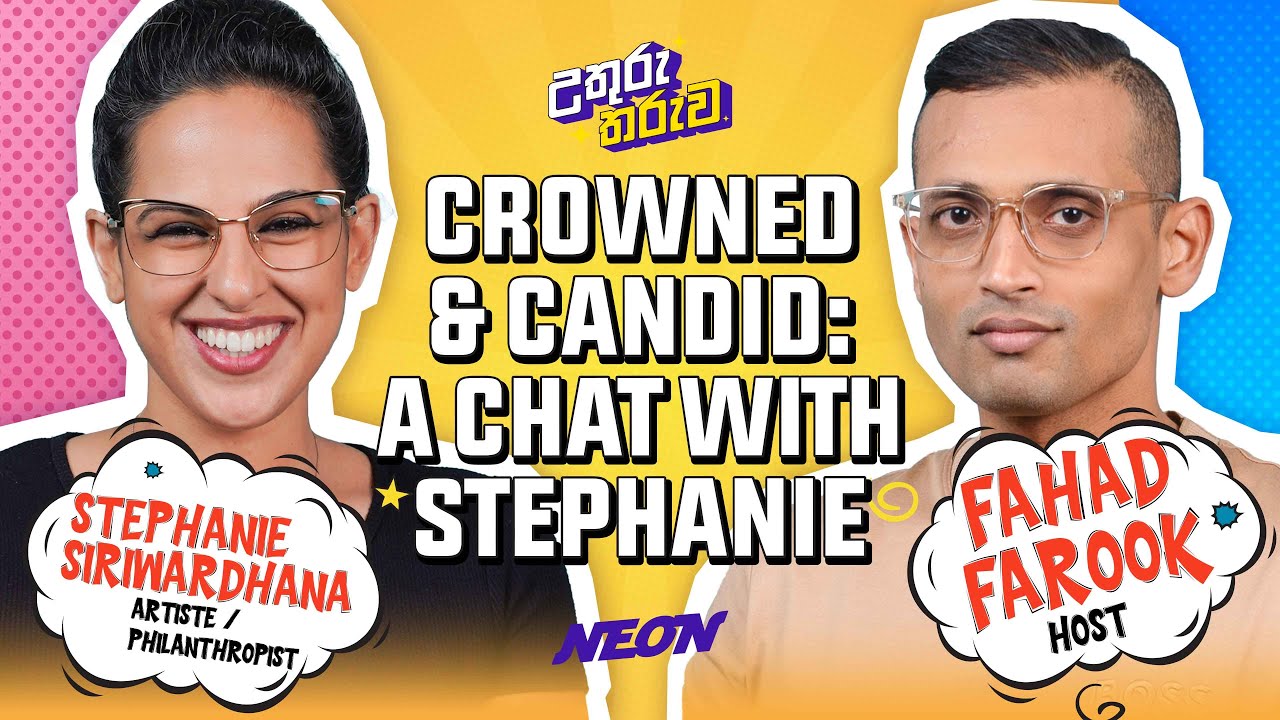 CROWNED & CANDID: A CHAT WITH STEPHANIE SIRIWARDHANA | Neon
