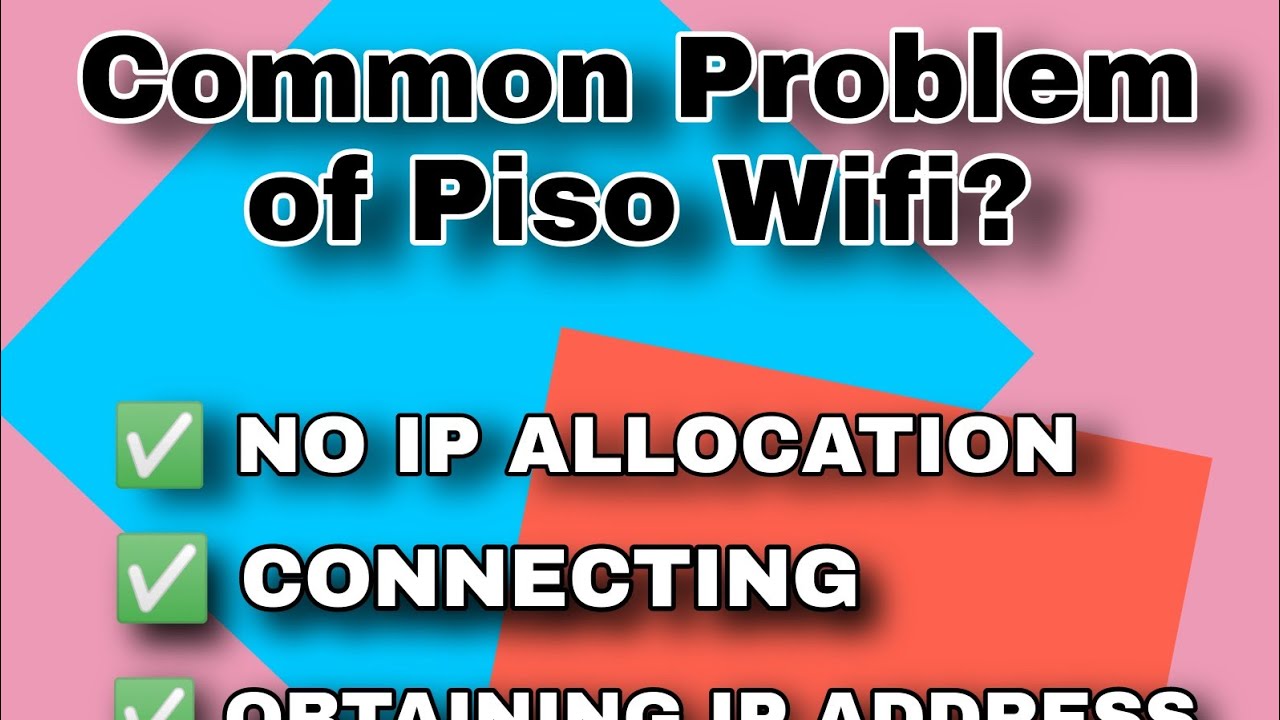 Common Problem of Piso - Wifi