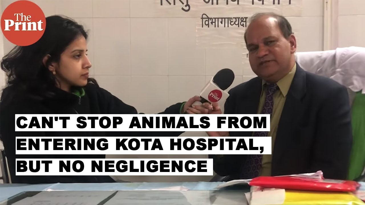 Inadequate equipment, staff shortage : Kota hospital paediatric head defends 6000 deaths in 2019