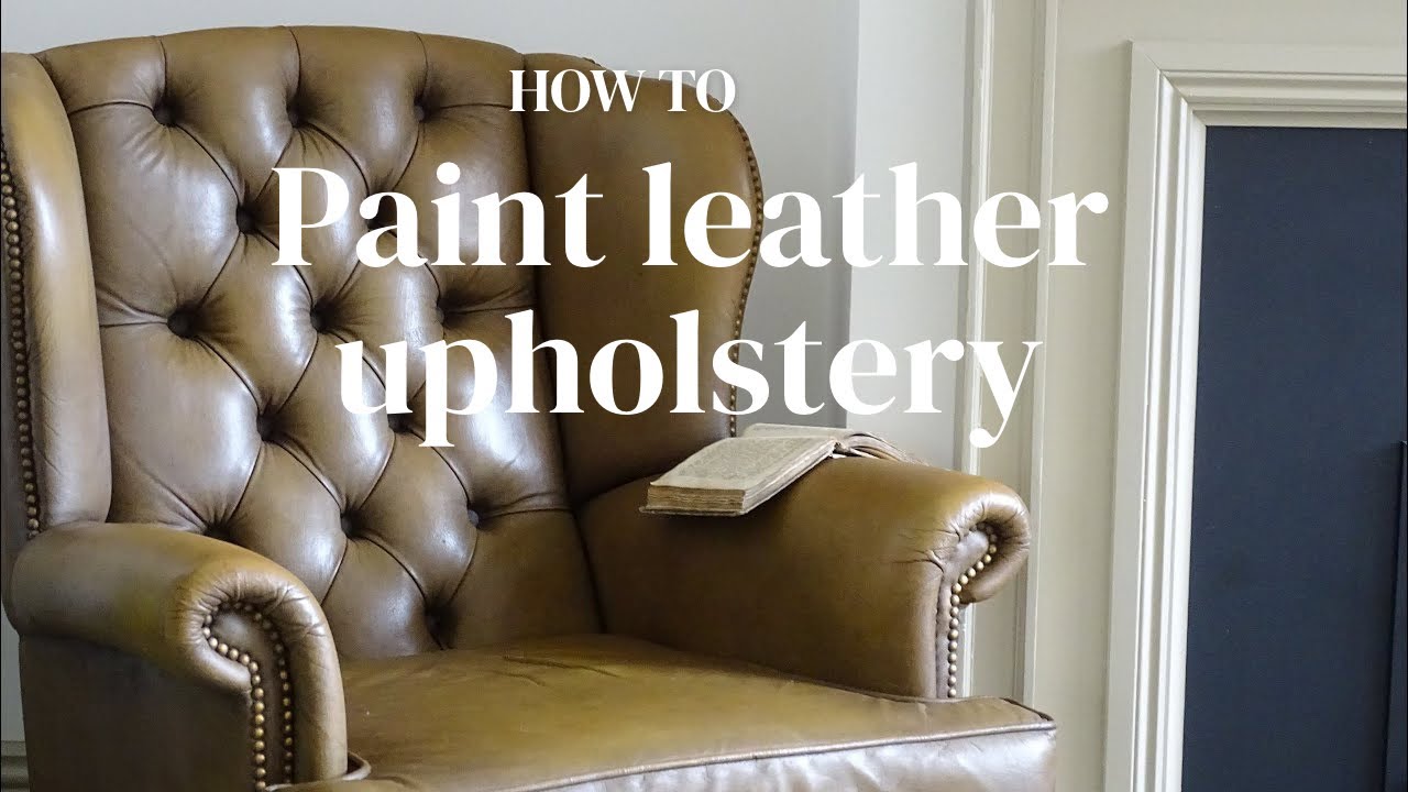 How to paint leather upholstery with Chalk Paint￼.