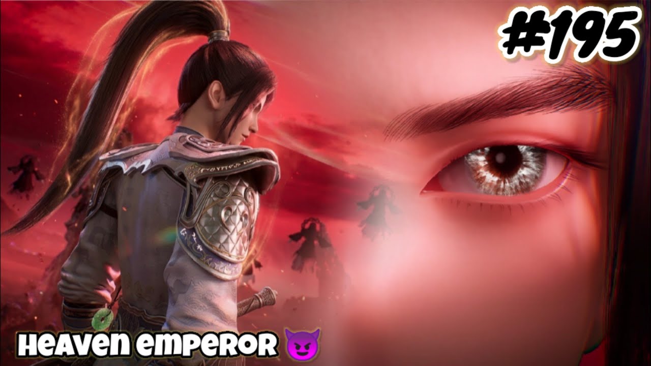 Heaven Emperor Episode 195 Explain in Hindi || Series Like Soul Land || Btth || Anime Explain