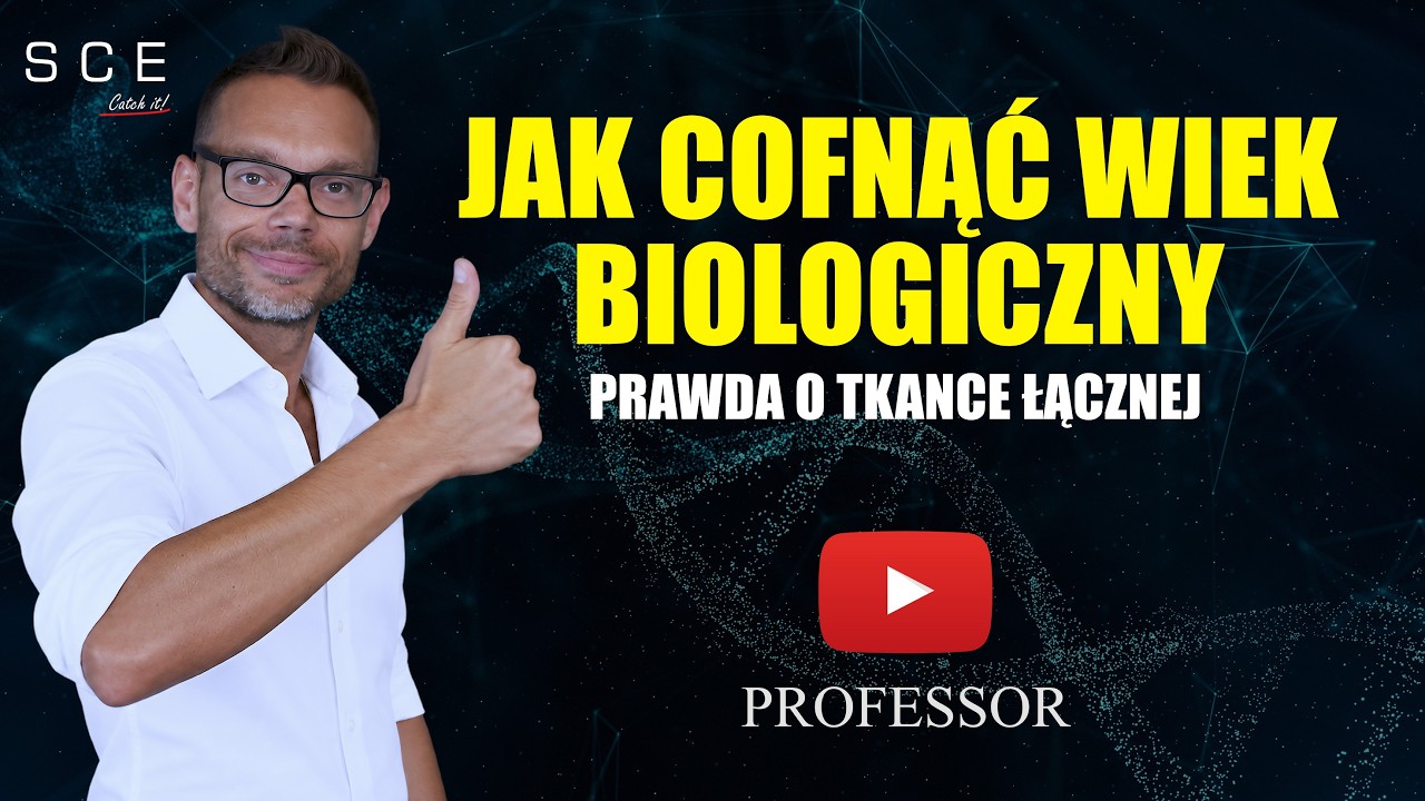 Jak cofnąć wiek biologiczny? Prawda o tkance łącznej | Professor odc. 179