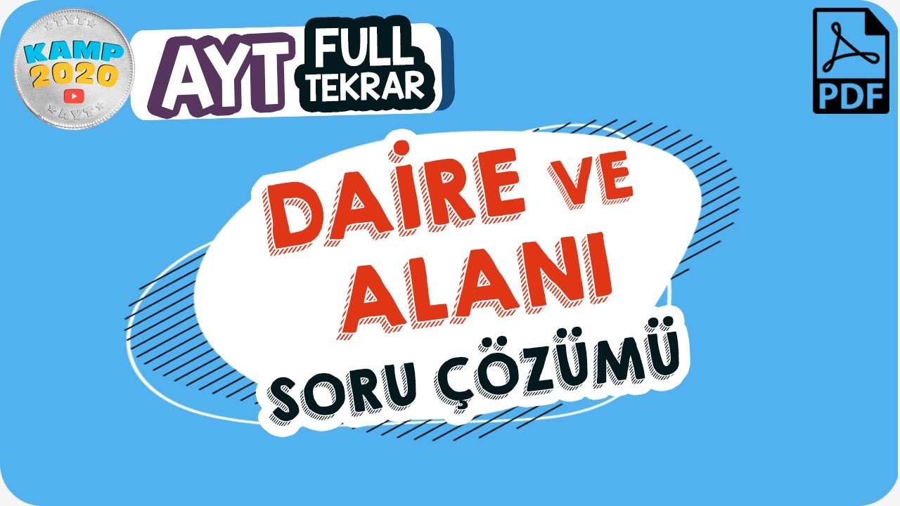 Daire ve Alanı Soru Çözümü | AYT Full Tekrar Kampı 2020