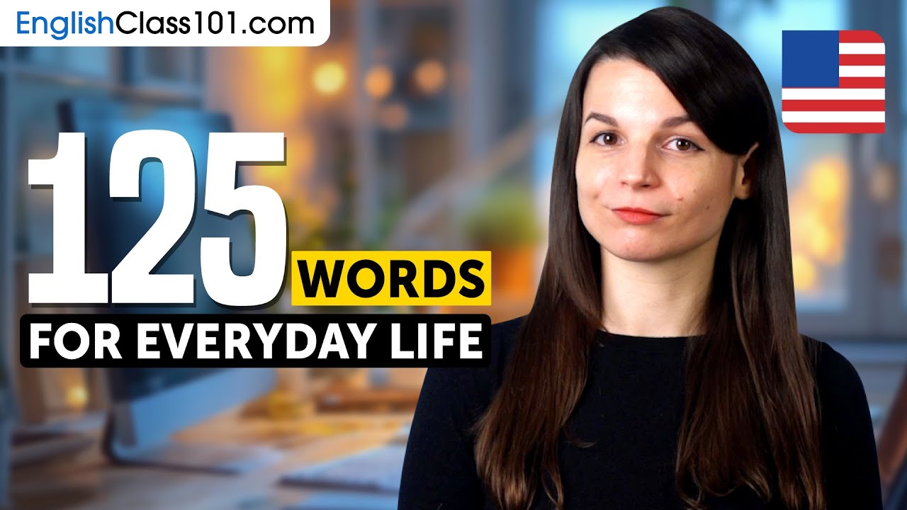 125 Must-Know English Words for Everyday Life