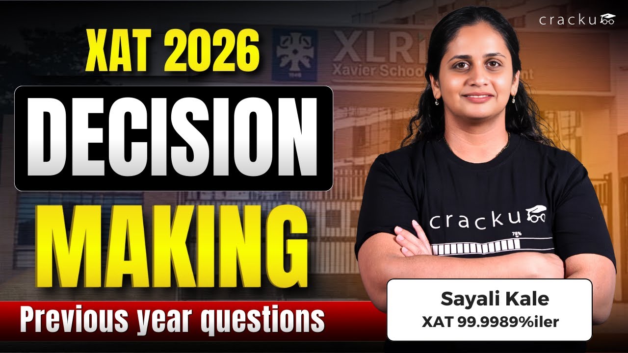 XAT Decision Making 2026 | Top 38+ XAT Decision Making PYQs Explained