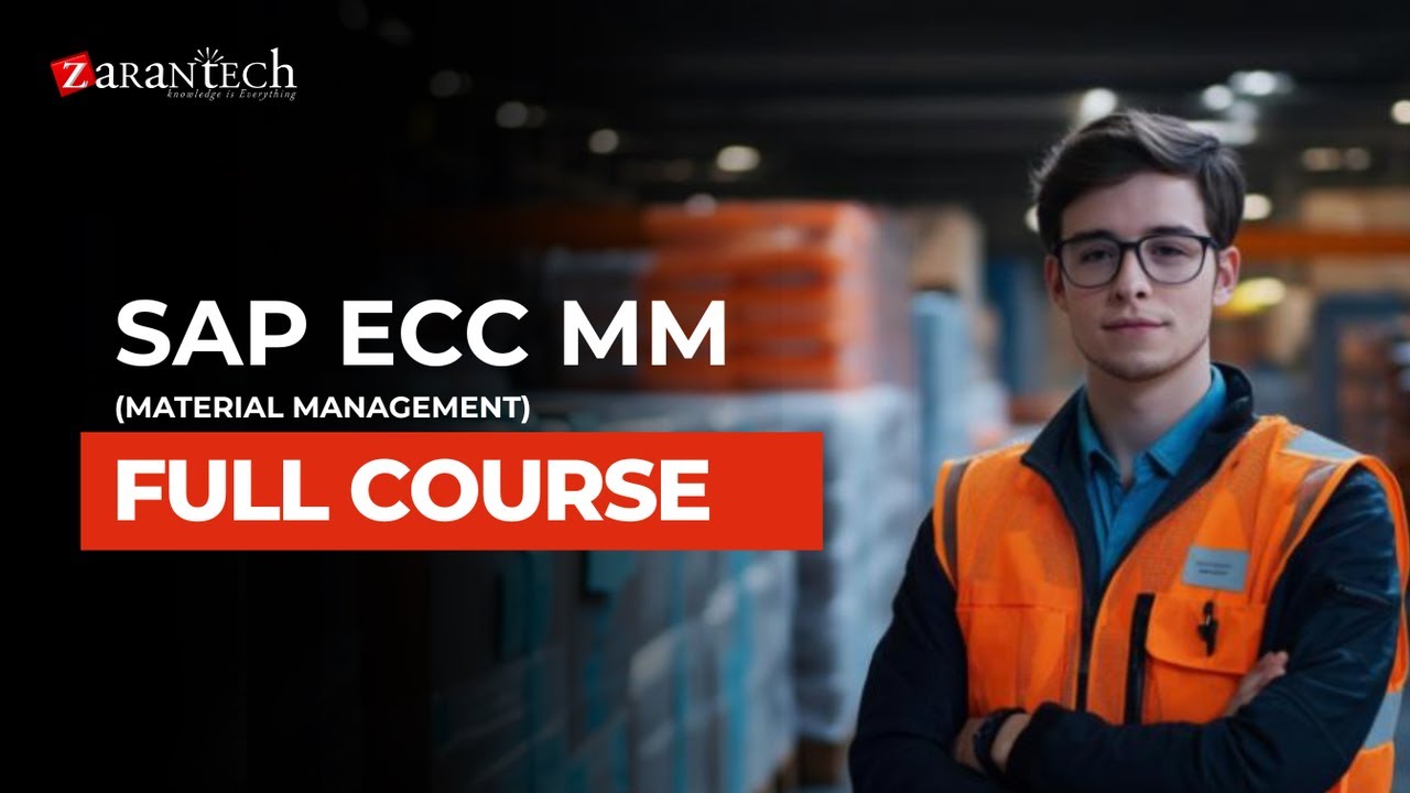 SAP ECC MM (Material Management) Full Course | ZaranTech