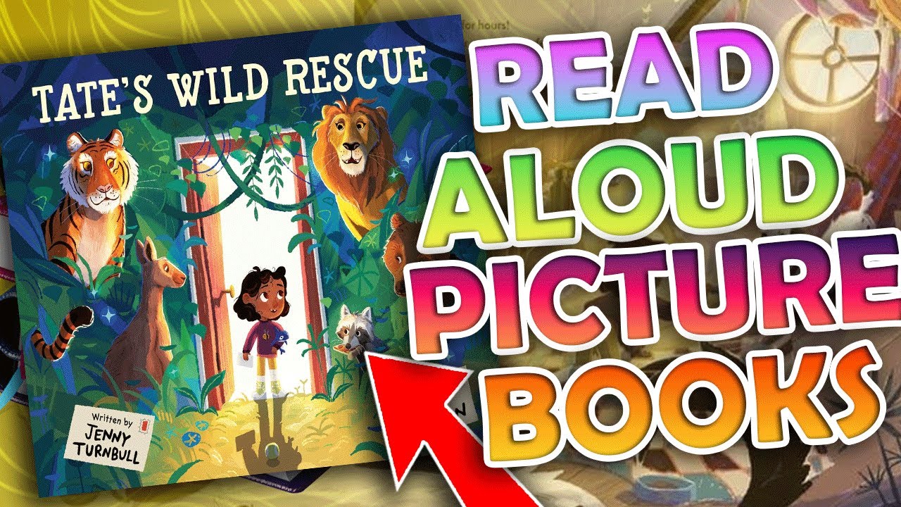 Read Aloud Picture Book! 📚 Tate's Wild Rescue by Jenny Turnbull