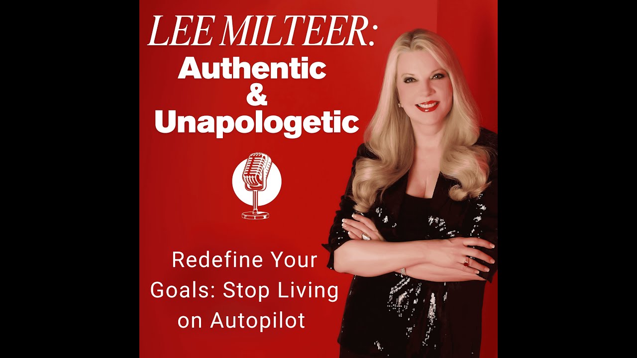 Redefine Your Goals: Stop Living on Autopilot