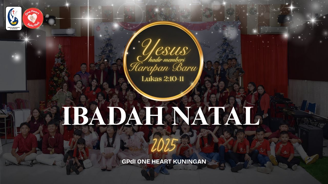 Ibadah Natal 2025 - GPdI One Heart - 25 Desember 2025 (1)