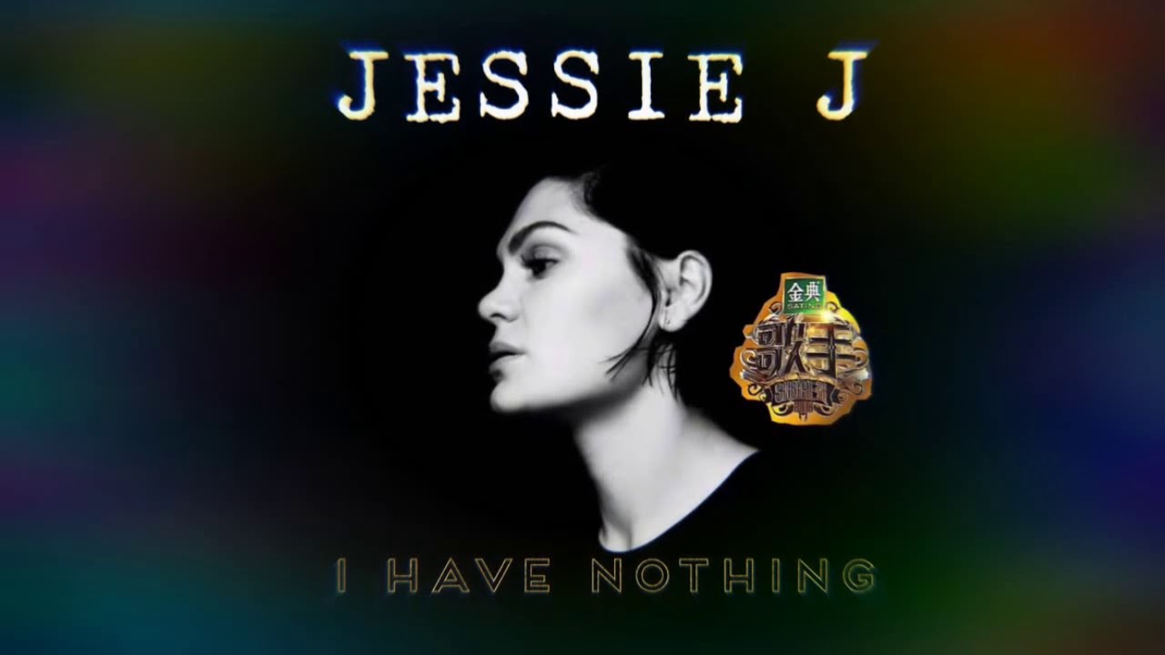 Jessie J - I Have Nothing (Singer 2018)