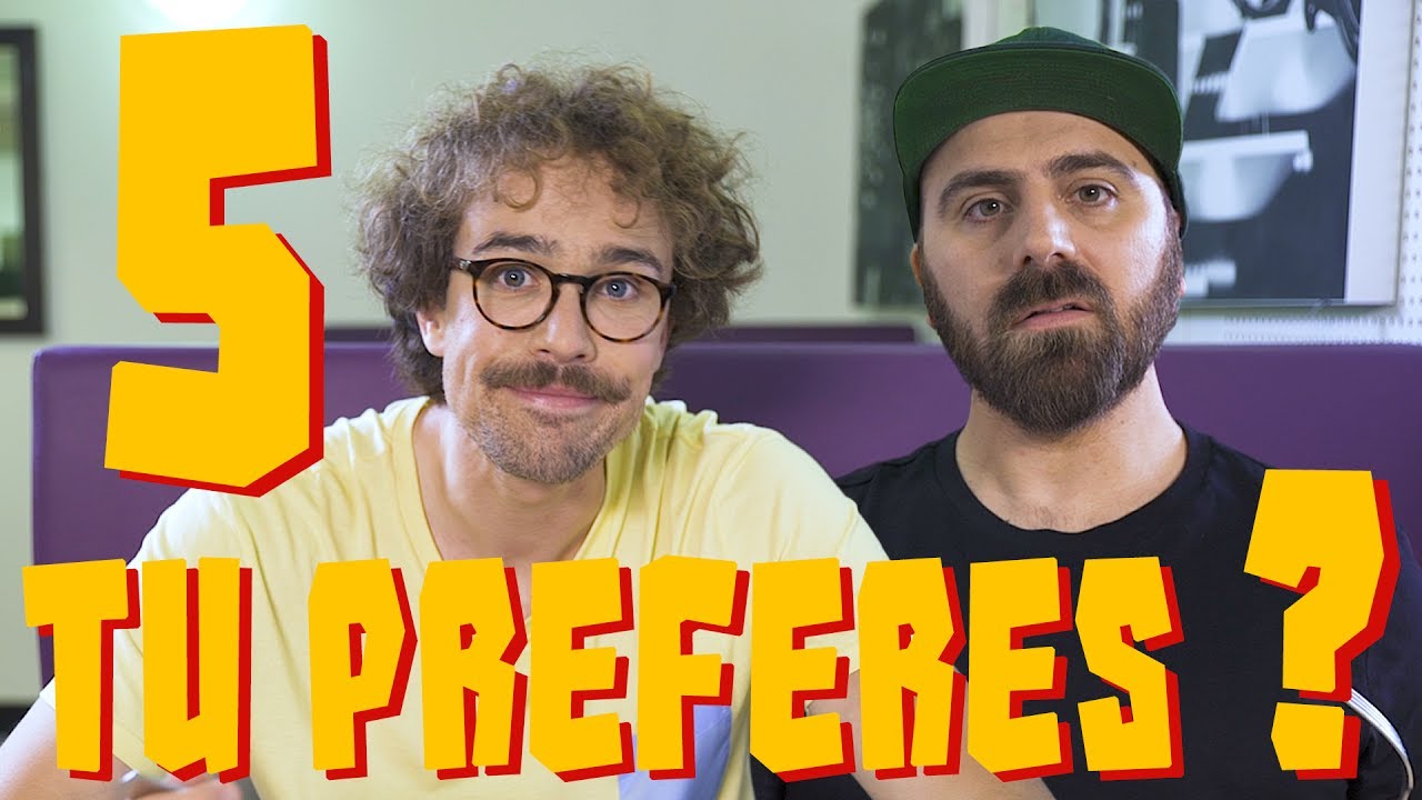 Tu préfères 5 ? Bapt&Gael