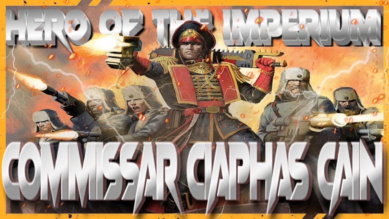 ABU | TÓM TẮT VỀ COMMISSAR CAIN - HERO OF THE IMPERIUM #warhammer40k #greenskin