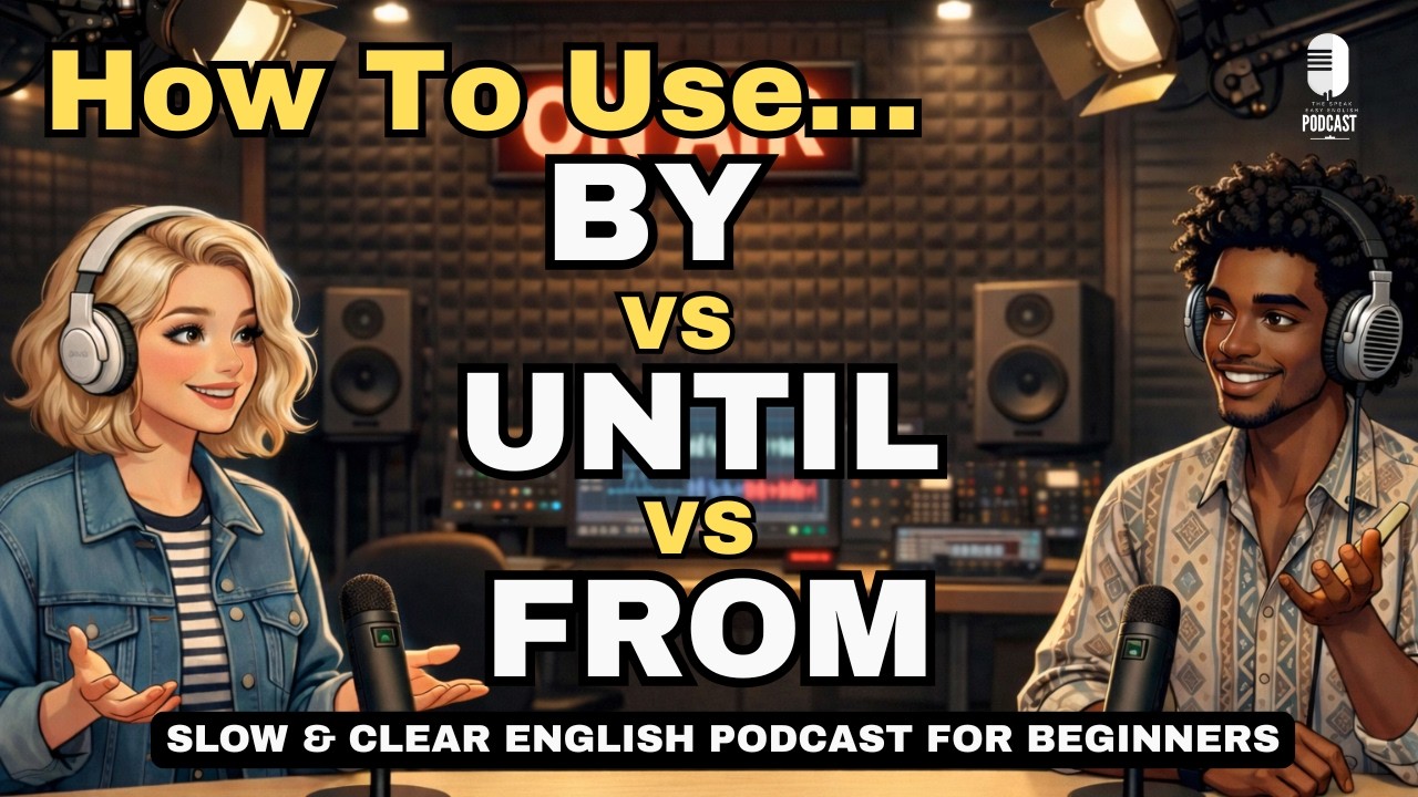 How to Use By vs Until vs From in English | Daily English Grammar Practice for Beginners