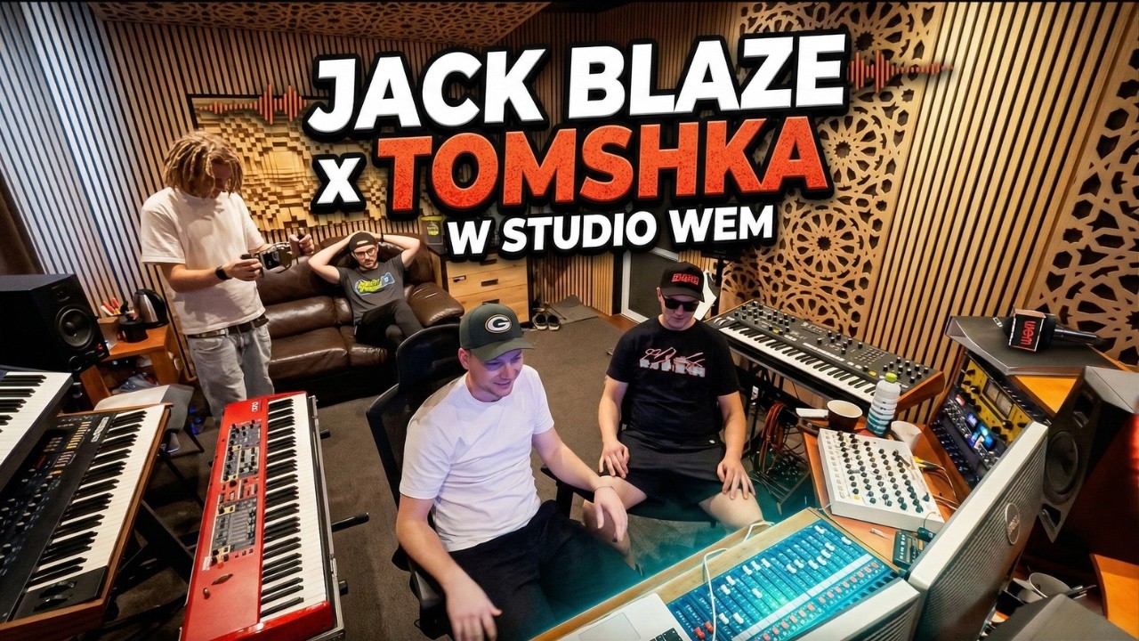 JACK BLAZE X TOMSHKA W STUDIO WEM 