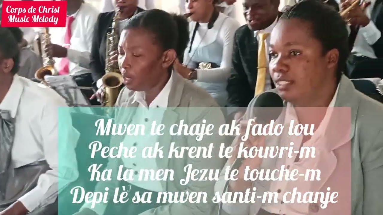 Li touche-m. MWEN TE CHAJE AK FADO LOU. Corps de Christ 