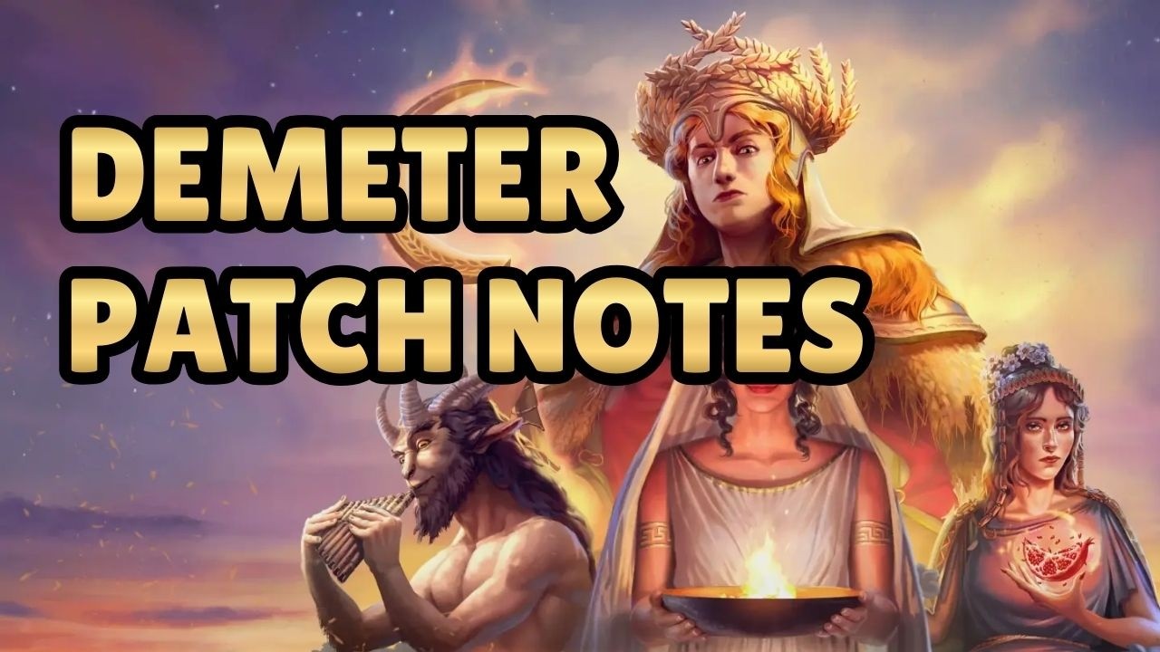 Demeter Patch Notes News! Tech Tree and other fun things soontm