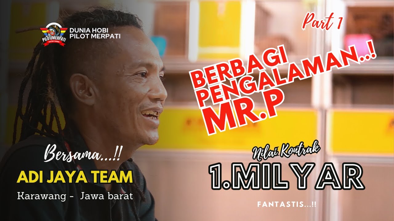 MR.P Adi jaya !! BERBAGI PERJALANAN KISAH  DI DUNIA PERKOLONGAN