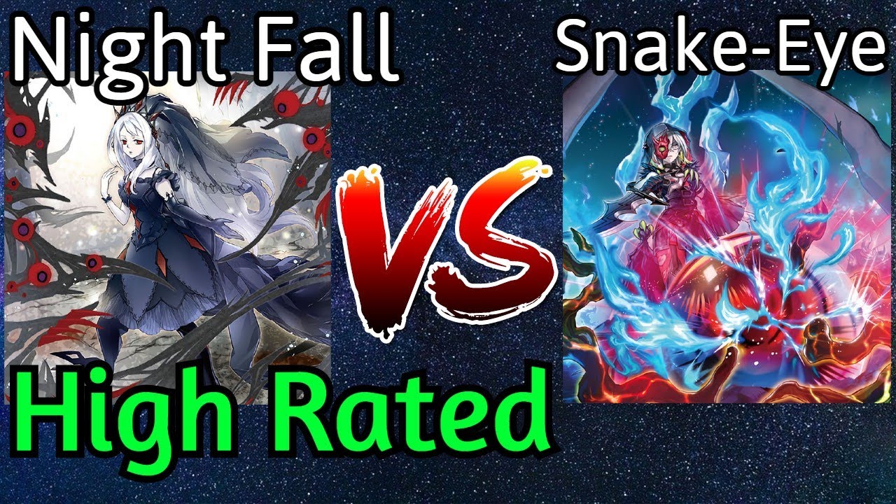 Night Fall Vs Snake-Eye High Rated DB Yu-Gi-Oh!