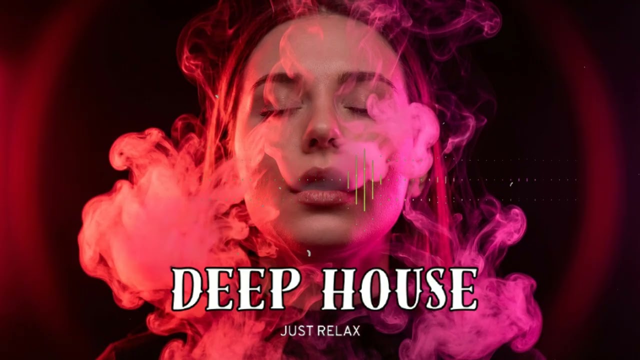 Smoke Mood - Just Relax | Chill House & Deep House Mix 🎧 Chill / Night Shift Mood / Stress Relief