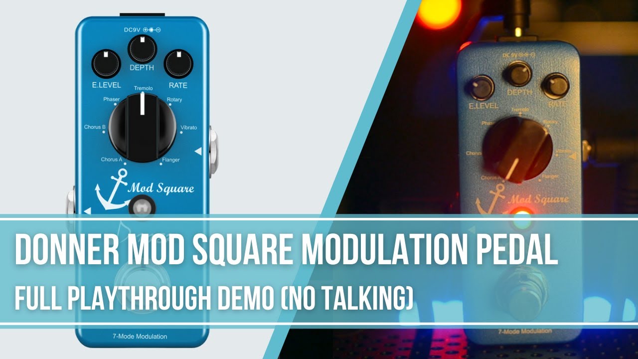 Donner Mod Square Multi Modulation Pedal Demo (NO TALKING)