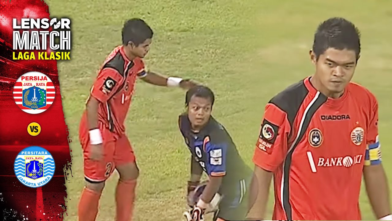 KETAKUTAN BP20 MENGHADAPI LASKAR SI PITUNG | PERSIJA VS PERSITARA | BABAK 1 | LAGA KLASIK 2009