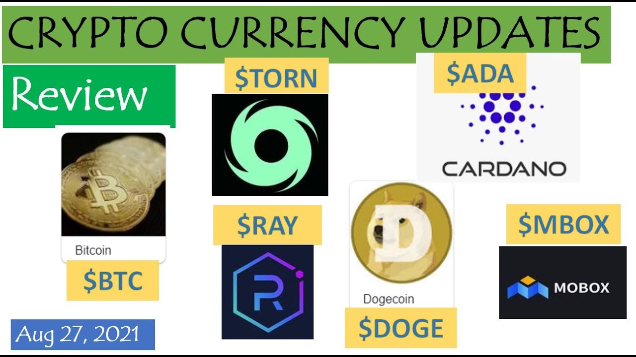 Crypto Currency Review: Aug 27, 2021