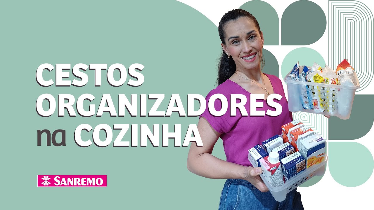 Cestos Organizadores na Cozinha: Ideias e Usos Práticos | Dicas Sanremo