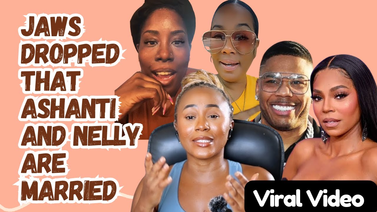 Jaws Dropped That Ashanti And Nelly Are Married - Viral Video