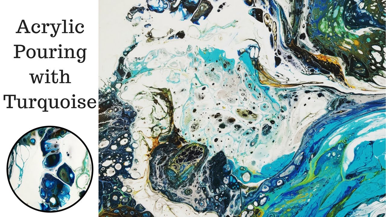 Fluid Acrylic Pouring Demo with Turquoise