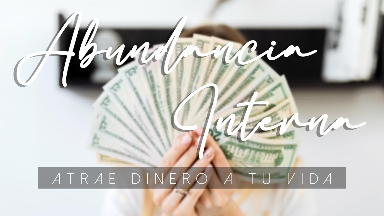 ✨💵 Subliminal SILENCIOSO - ABUNDANCIA INTERNA 💵✨ I Manifiesta dinero