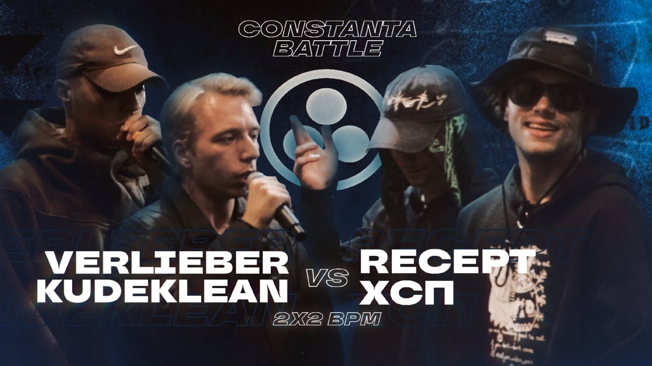 RECEPT x ХСП vs. VERLIEBER x KUDEKLEAN | 2X2 CLASH | CONSTANTA BATTLE | GNEGREGATION