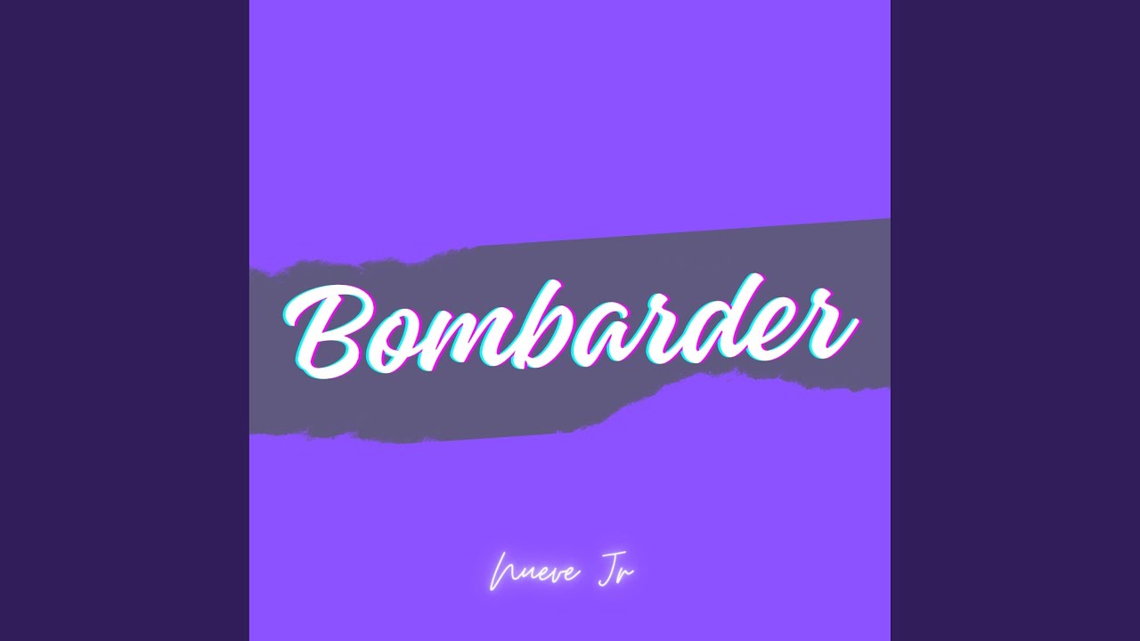 BOMBARDER