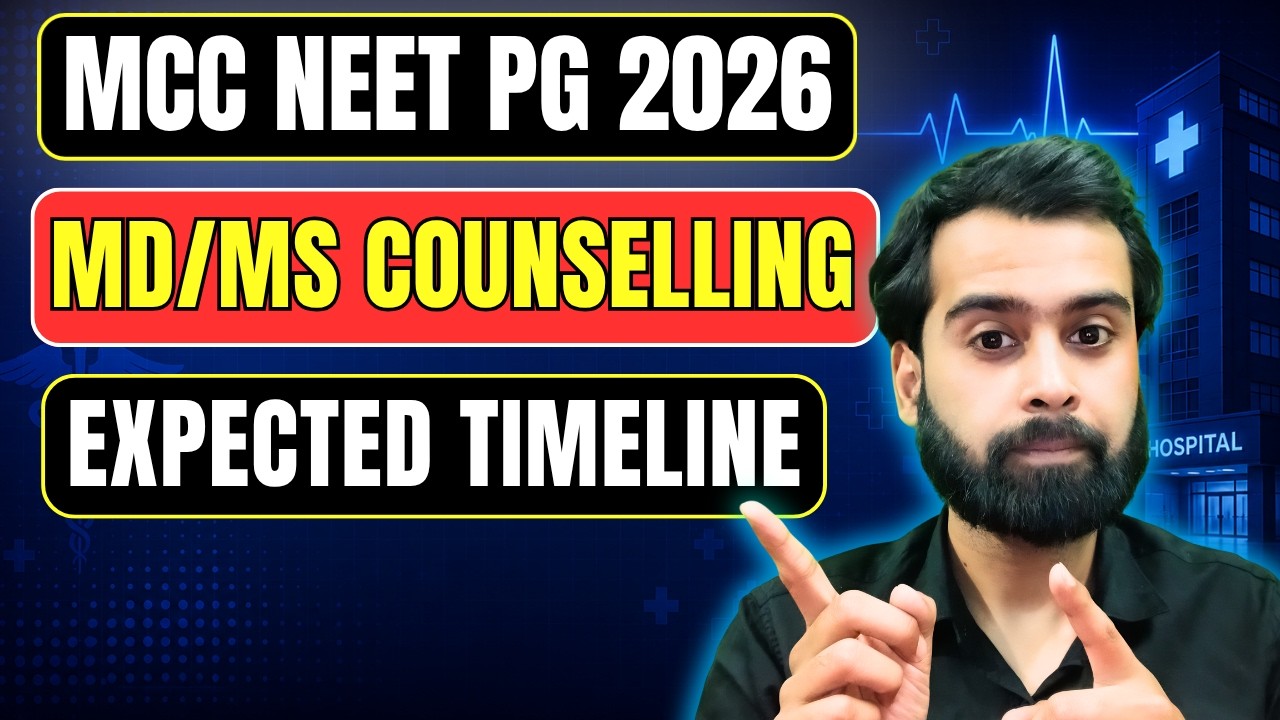 MCC NEET PG 2026 Counselling Expected Timeline | MD/MS All India Counselling Schedule