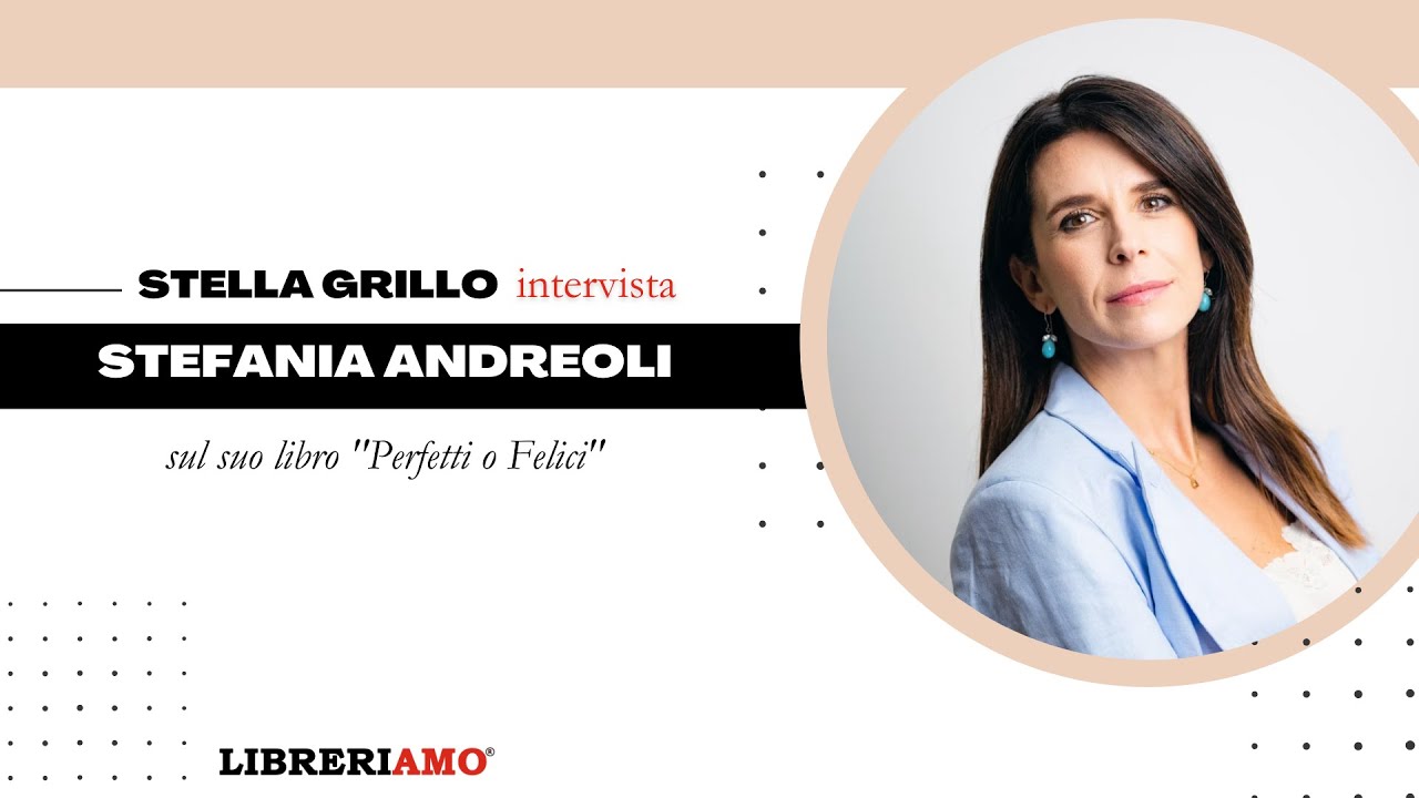Intervista a Stefania Andreoli su 