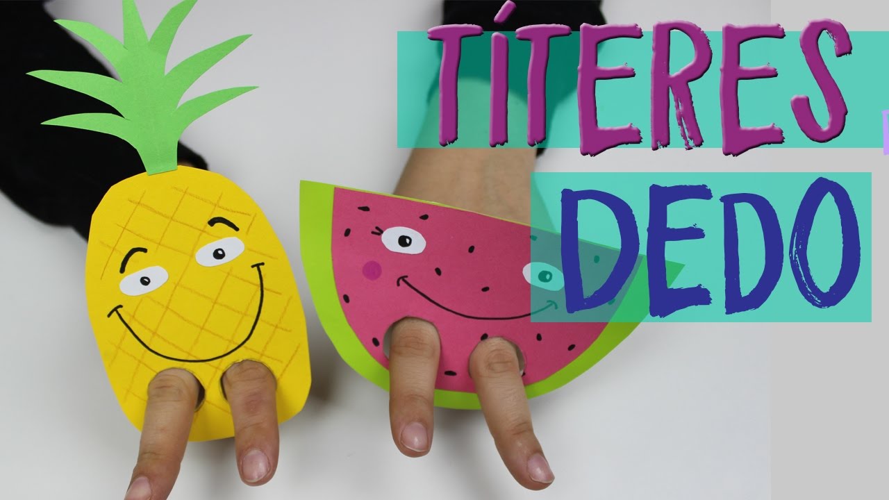 🍍🍉 MARIONETAS de DEDO 🍍🍉 ¡manualidades rápidas para niños!!