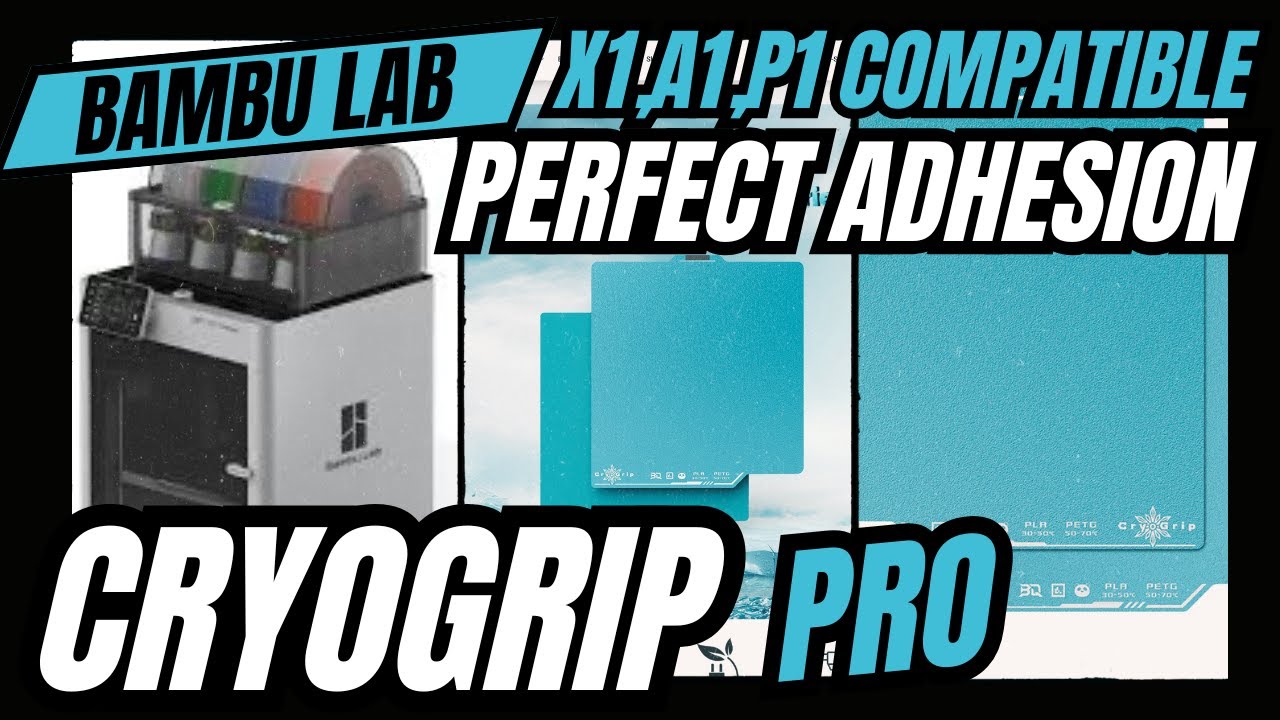 Платформа CryoGrip Pro &mdash; обновите свою печатную поверхность Bambu X1, P1 или A1
