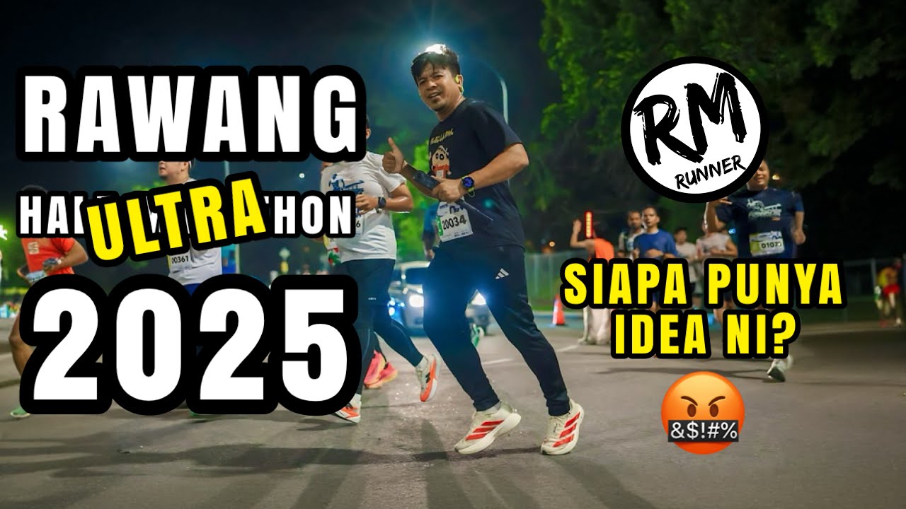 RAWANG HALF MARATHON 2025 | MOST BRUTAL GRADIENT | SCAM HM