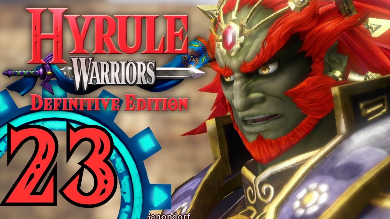 Hyrule Warriors: Definitive Edition - Part 23 - Ganondorf's Return!