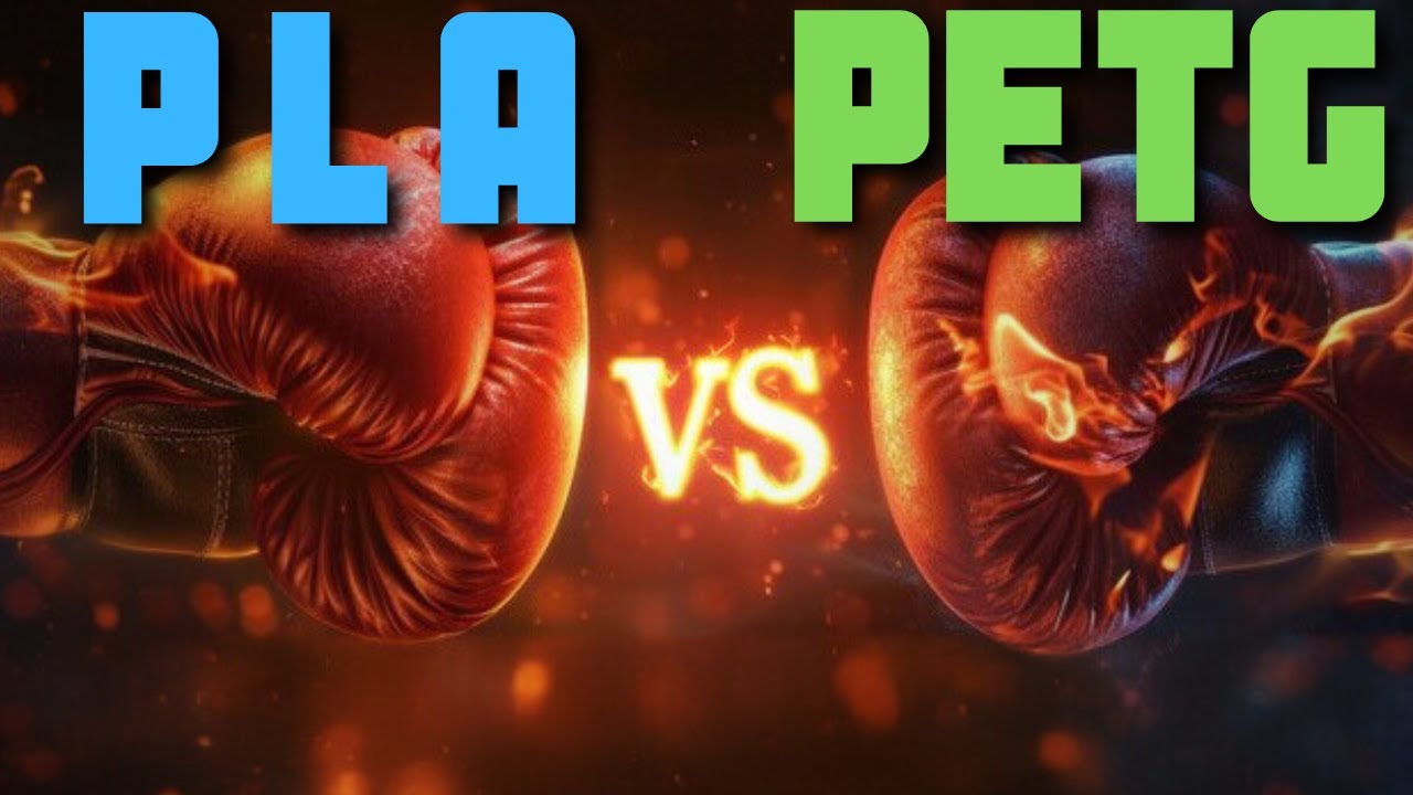 PLA против PETG: сразитесь за СВОИ отпечатки!