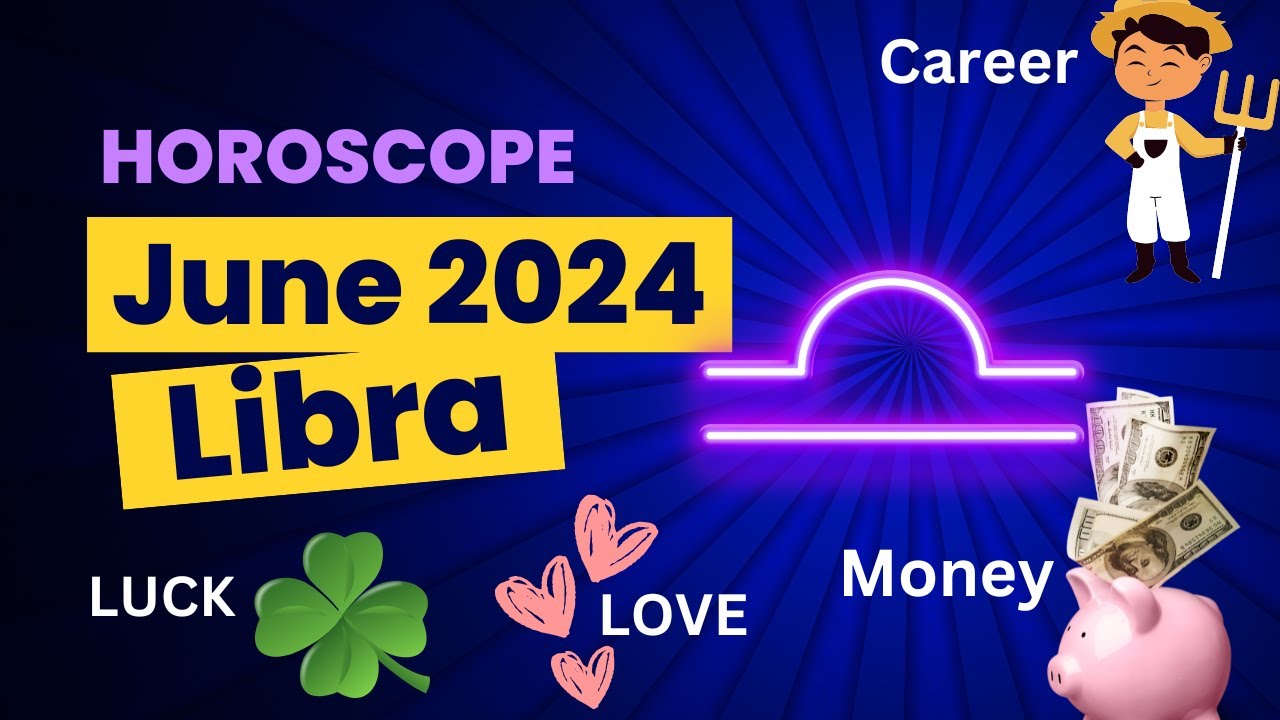 Libra's June 2024 Horoscope: Love, Career & Surprises! 🌟💖💼
