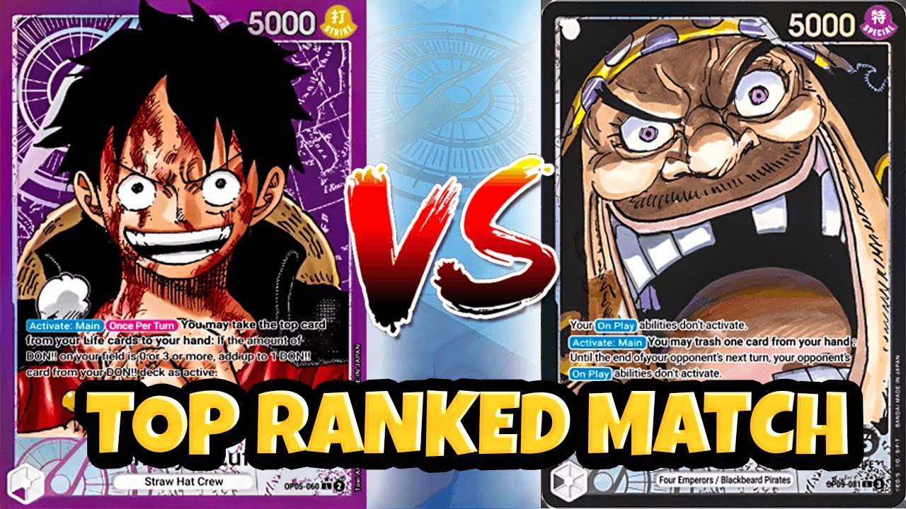 [OP09] TOP 10 Ranked Gameplay! Purple Luffy Vs Black Beard High Rated One Piece TCG