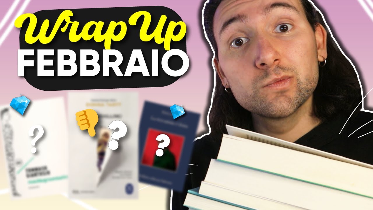 WRAP UP di FEBBRAIO: PREFERITI, ACQUISTI e LIBRI del MESE!