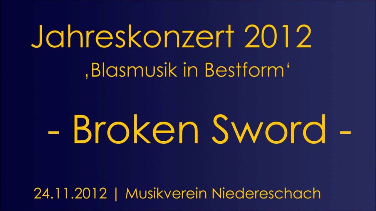 Musikverein Niedereschach - Broken Sword