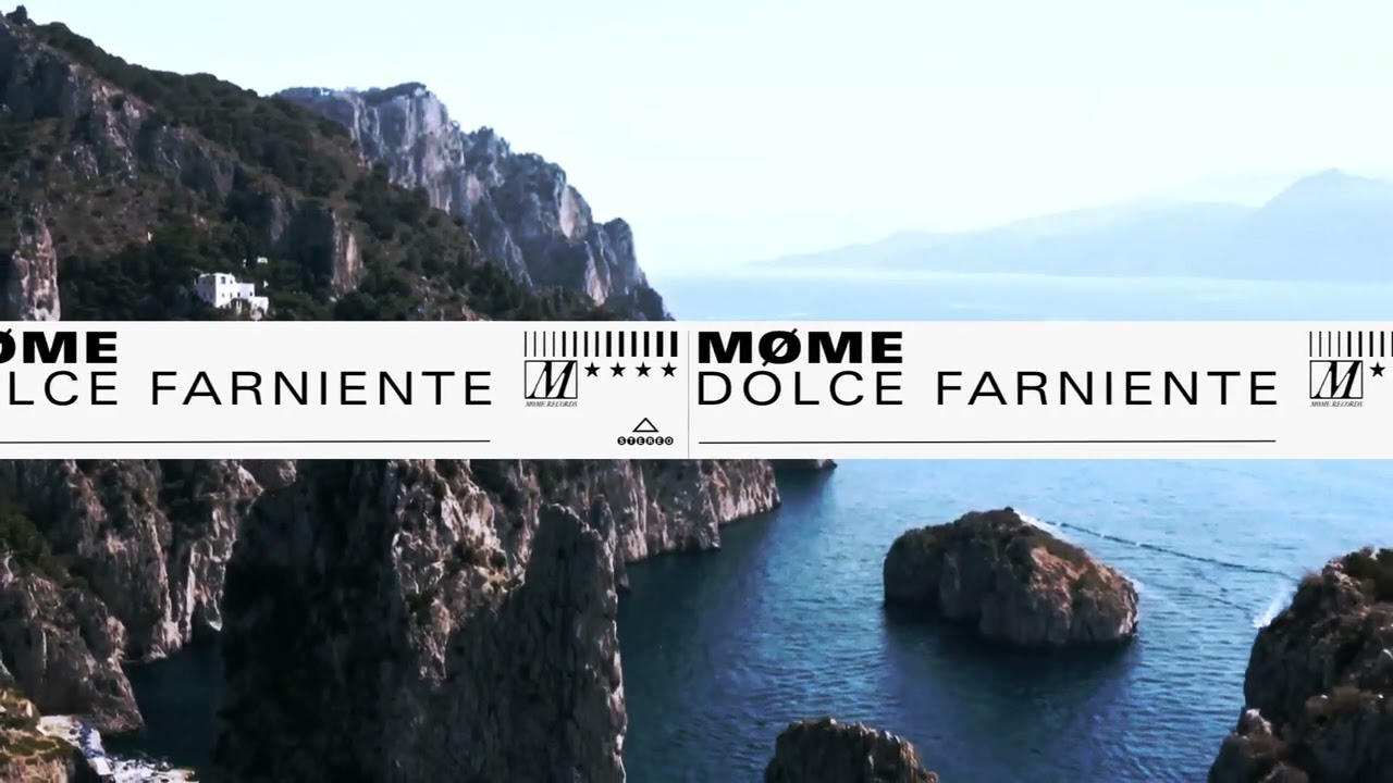 M&oslash;me - Dolce Farniente (Official visualiser)